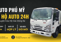Dịch Vụ Cứu Hộ Xe Ô Tô Quận 7 - Auto Phú Mỹ Nhanh Chóng, Uy Tín